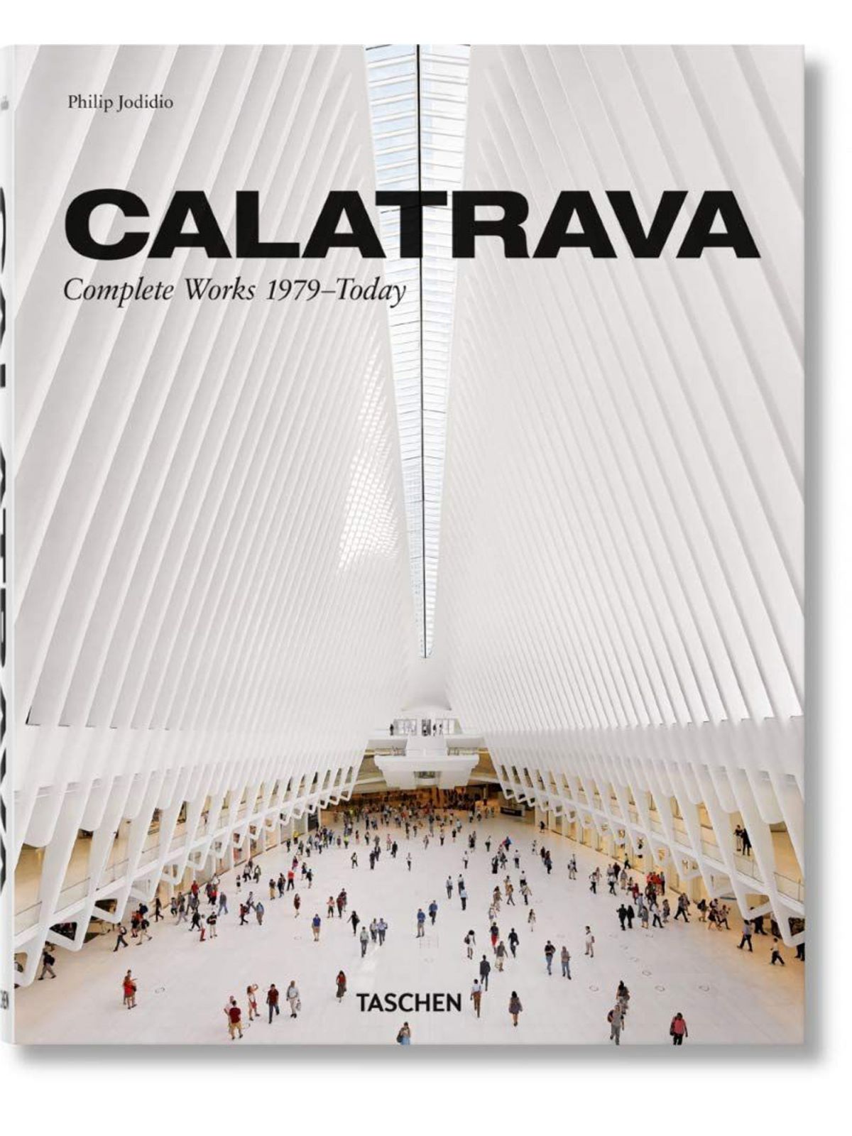 CALATRAVA COMPLETE WORKS 1979-TODAY  Купить Книгу на Английском