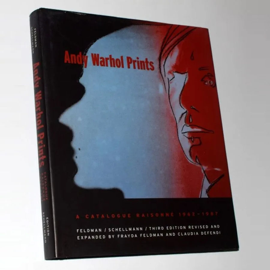 ANDY WARHOL PRINTS: A Catalogue Raisonne 1962-1987 Frayda Feldman Jorg Schellmann