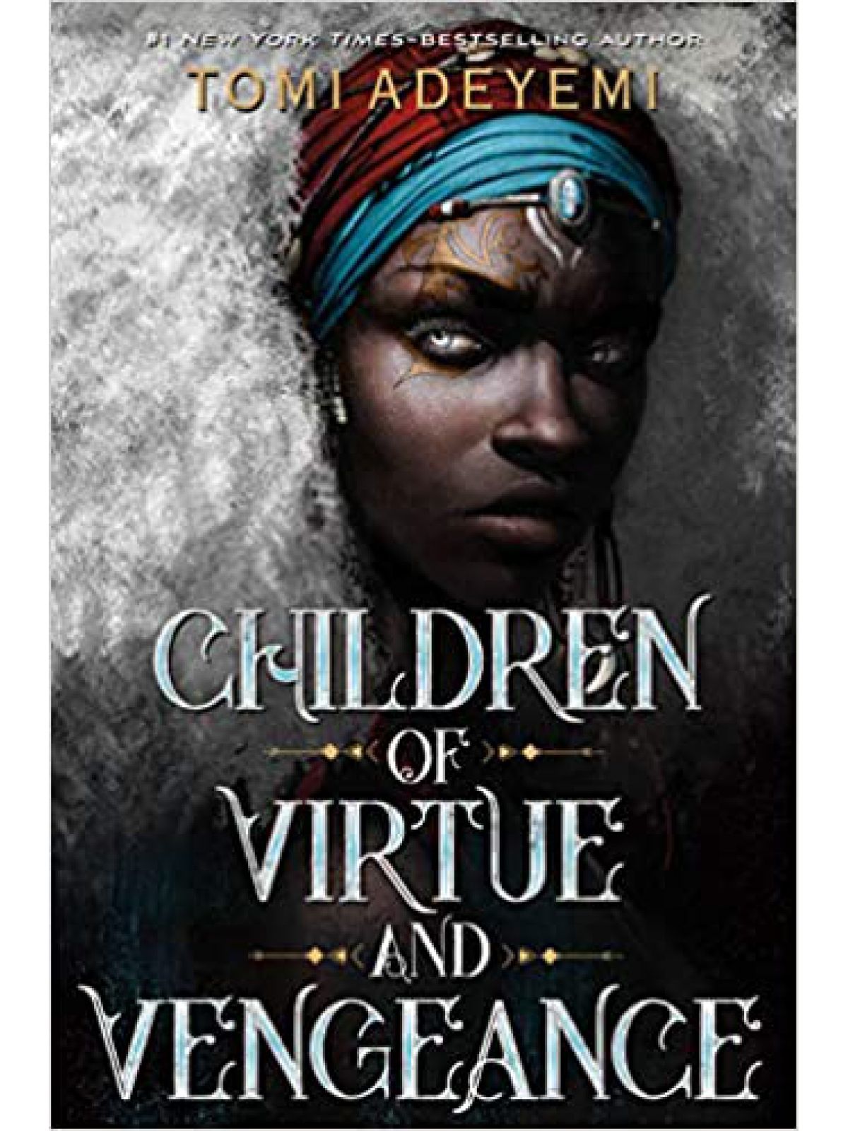 CHILDREN OF VIRTUE AND VENGEANCE ADEYEMI, TOMI Купить Книгу на Английском