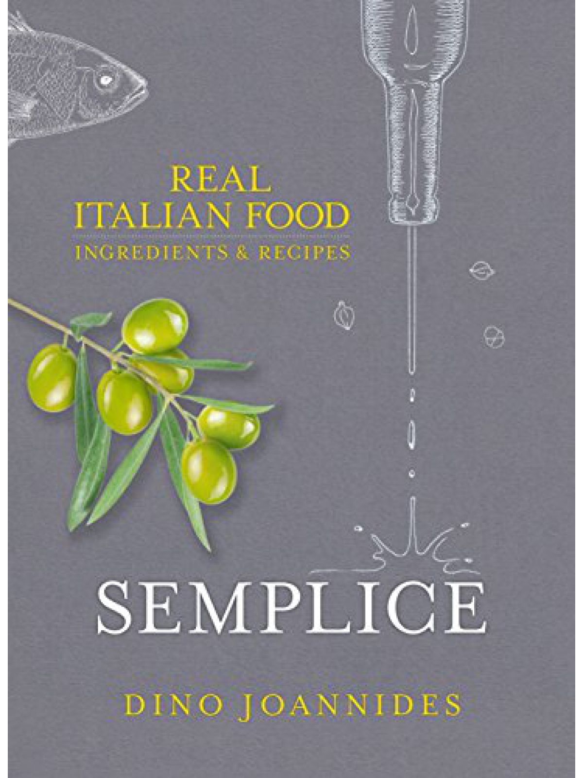 SEMPLICE- REAL ITALIAN FOOD  Купить Книгу на Английском