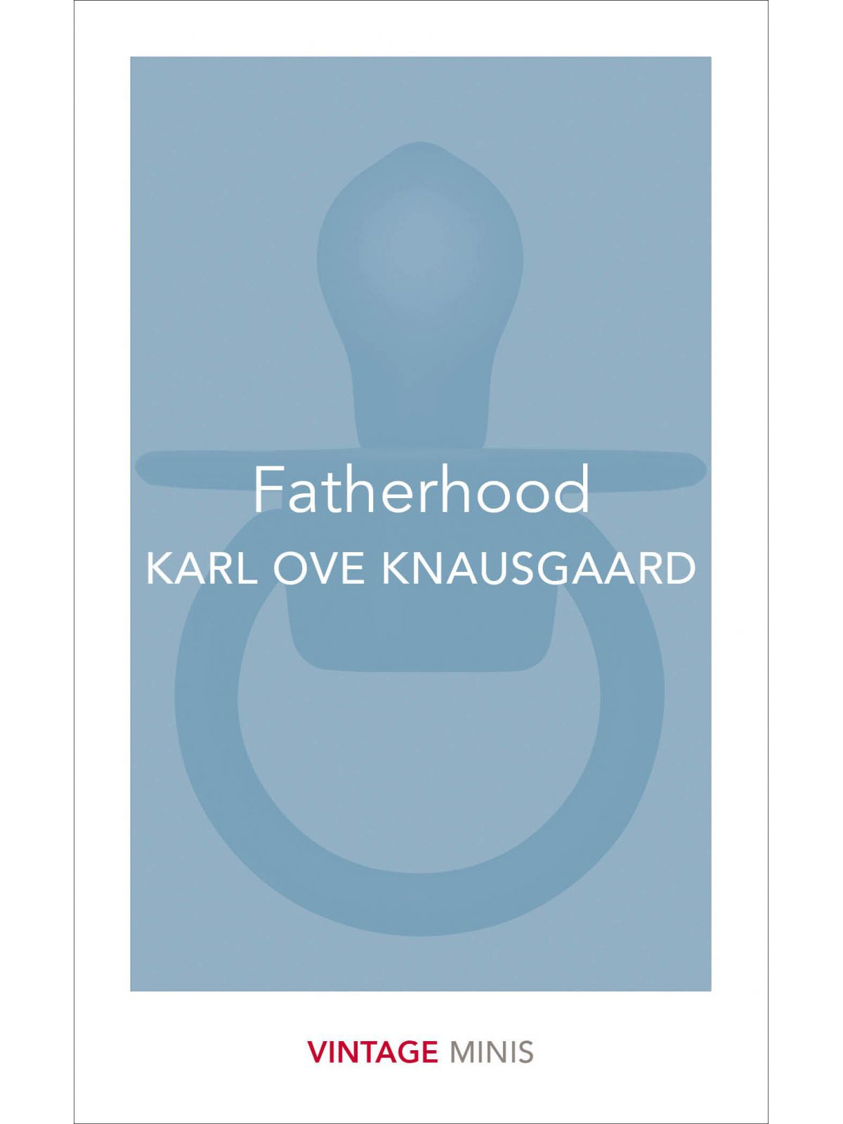 FATHERHOOD KNAUSGAARD, KARL Купить Книгу на Английском