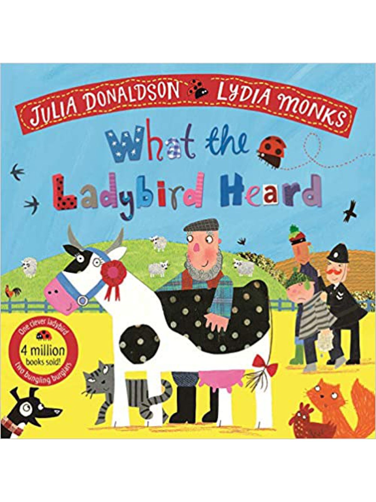 WHAT THE LADYBIRD HEARD DONALDSON, JULIA Купить Книгу на Английском
