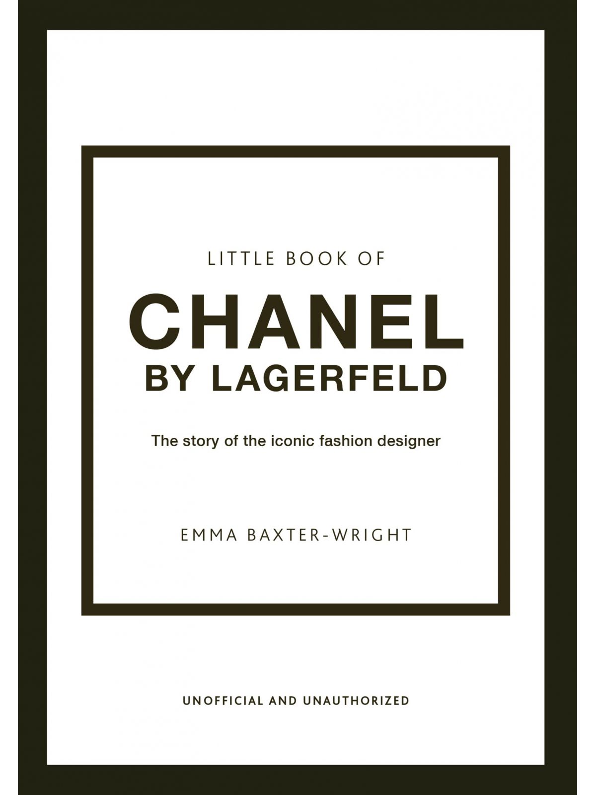 LITTLE BOOK OF CHANEL BY LAGERFELD BAXTER , EMMA Купить Книгу на Английском