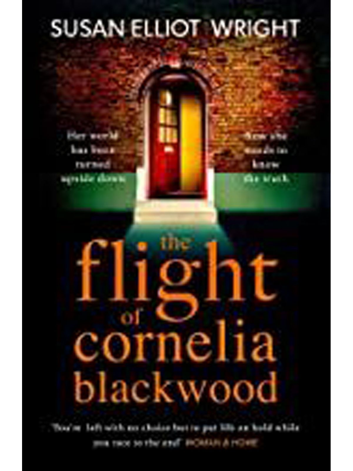 FLIGHT OF CORNELIA BLACKWOOD ELLIOT WRIGHT, SUSAN Купить Книгу на Английском