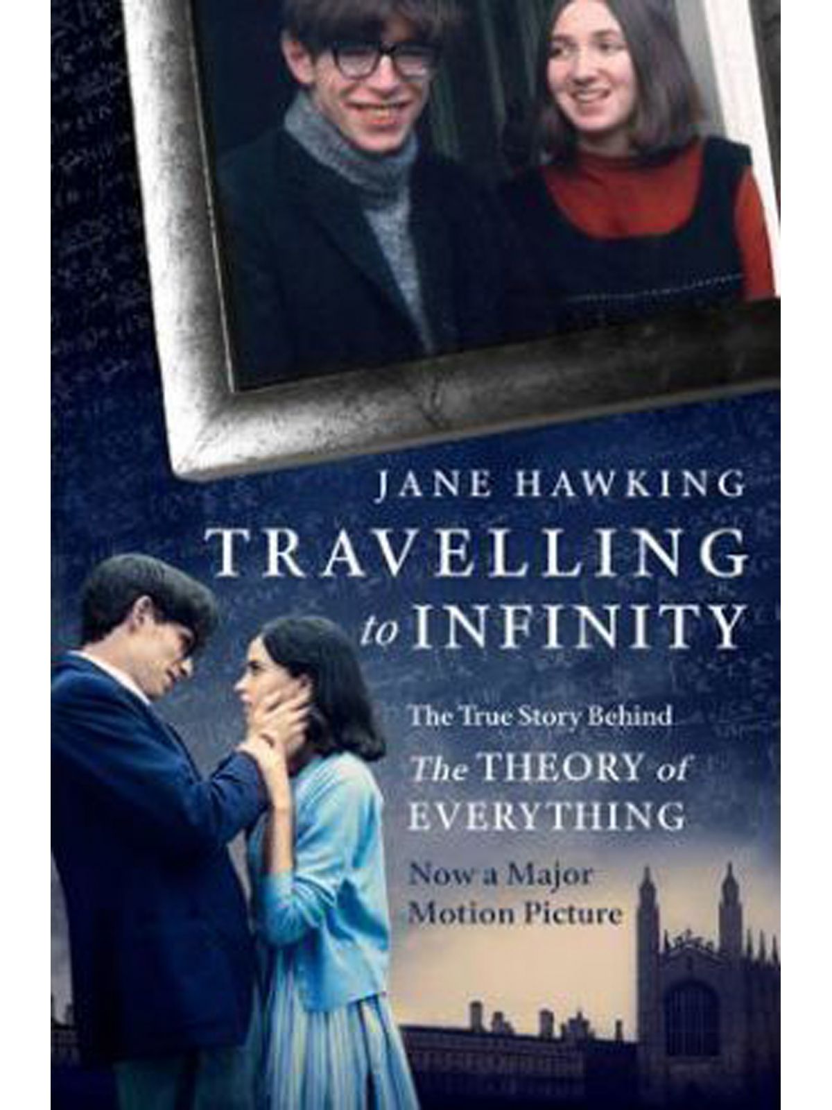TRAVELLING TO INFINITY THE TRUE STORY BEHIND THE THEORY OF EVERYTHING HAWKINS, JANE Купить Книгу на Английском