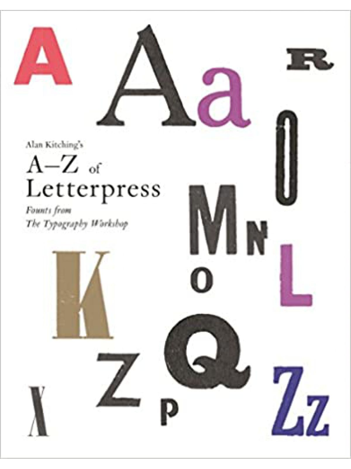 ALAN KITCHING’S A-Z OF LETTERPRESS  Купить Книгу на Английском