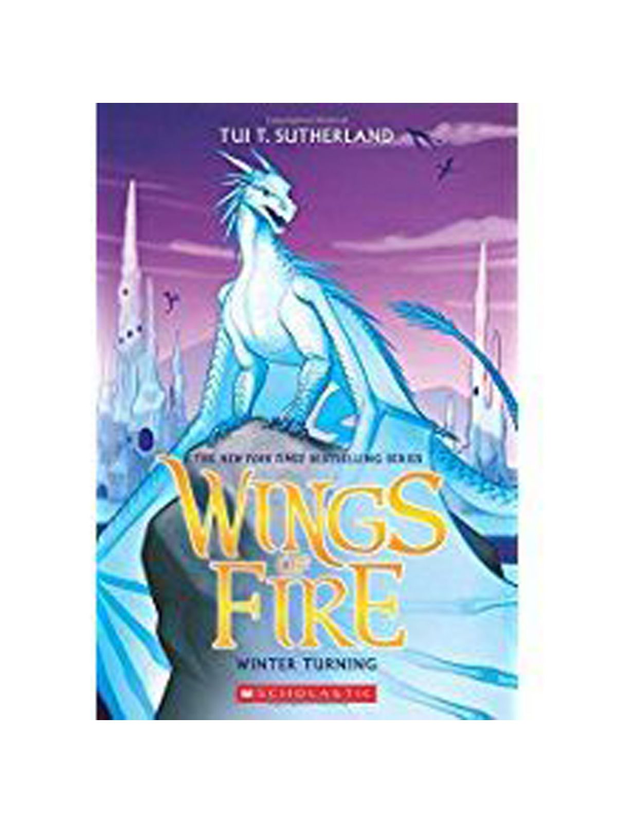 WINGS OF FIRE WINTER TURNING BK7 SUTHERLAND, TUI T Купить Книгу на Английском