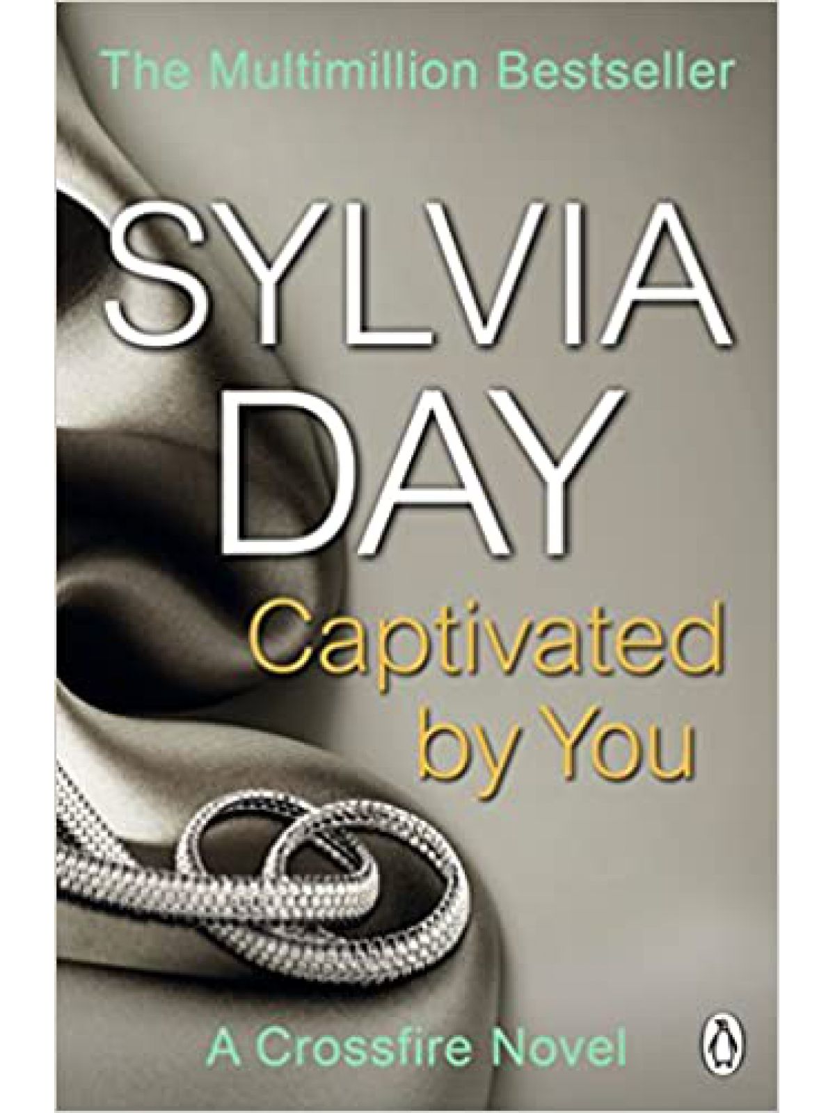 CAPTIVATED BY YOU / CROSSFIRE 4 DAY, SYLVIA Купить Книгу на Английском