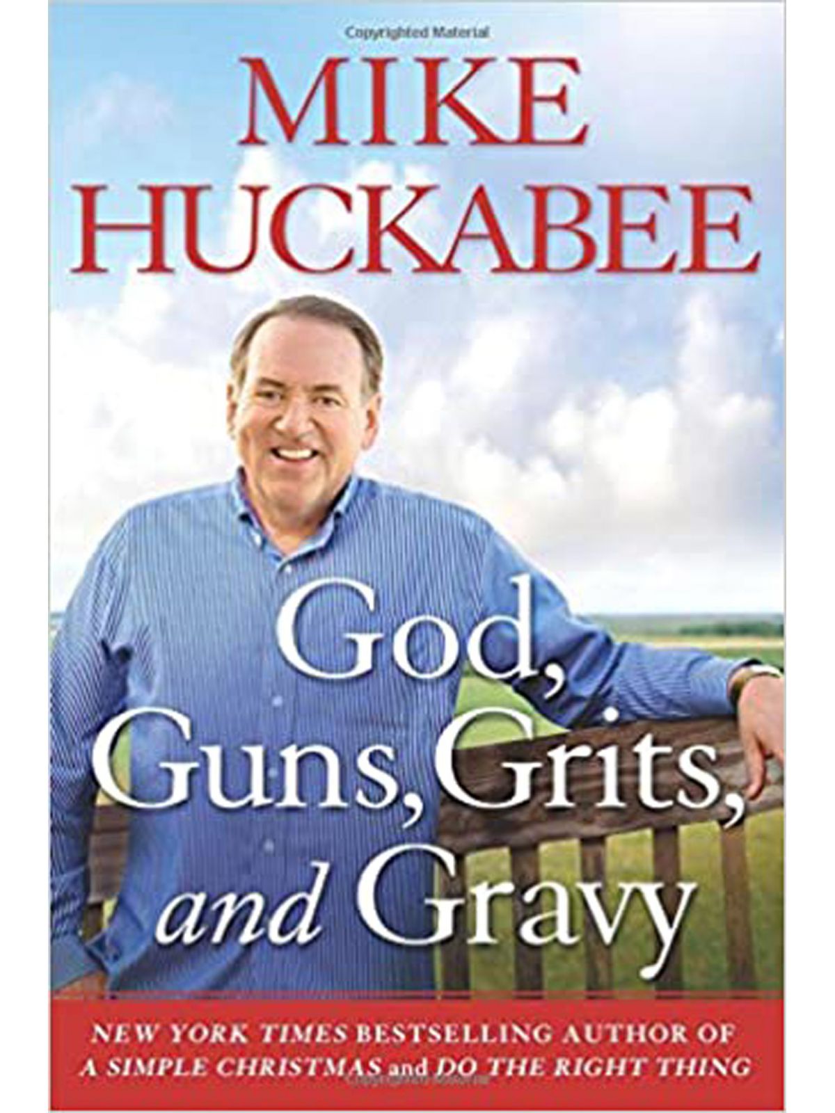 GODS GUNS GRITS & GRAVY HUCKABEE, MIKE Купить Книгу на Английском