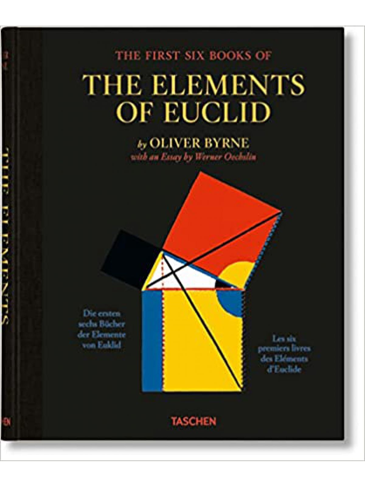 OLIVER BYRNE. THE FIRST SIX BOOKS OF THE ELEMENTS OF EUCLID  Купить Книгу на Английском