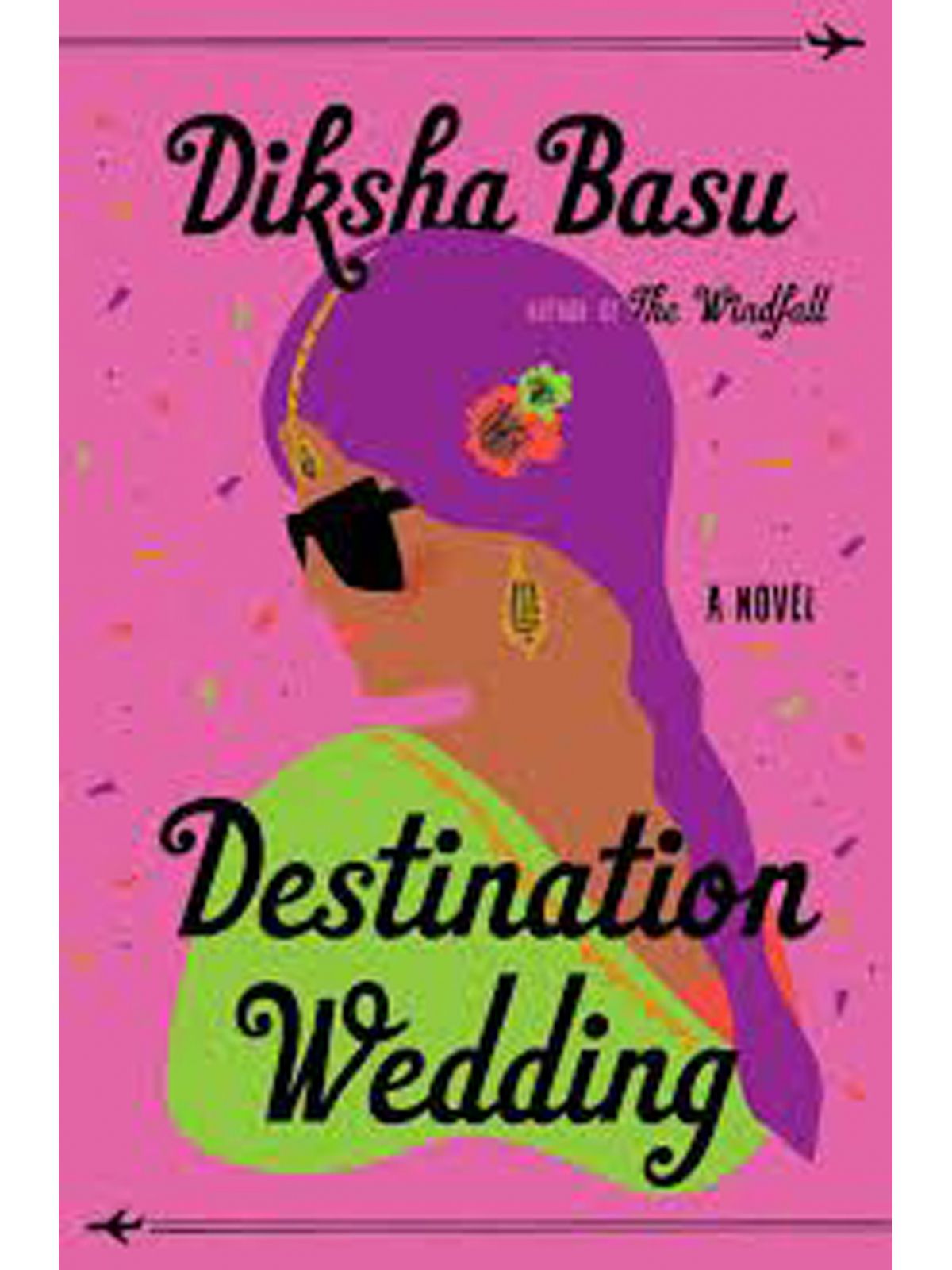 DESTINATION WEDDING BASU, DIKSHA Купить Книгу на Английском